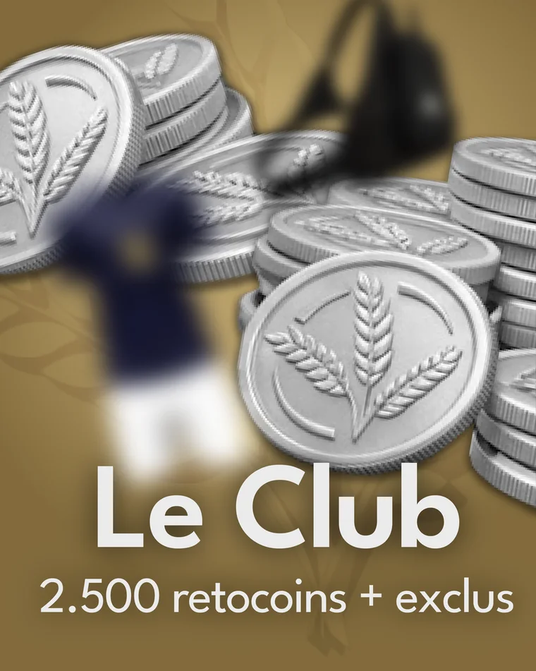 Le Club : 2.500 retocoins + exclus